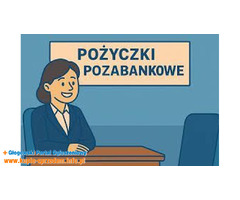Kredyt pozabankowe dla kazdego